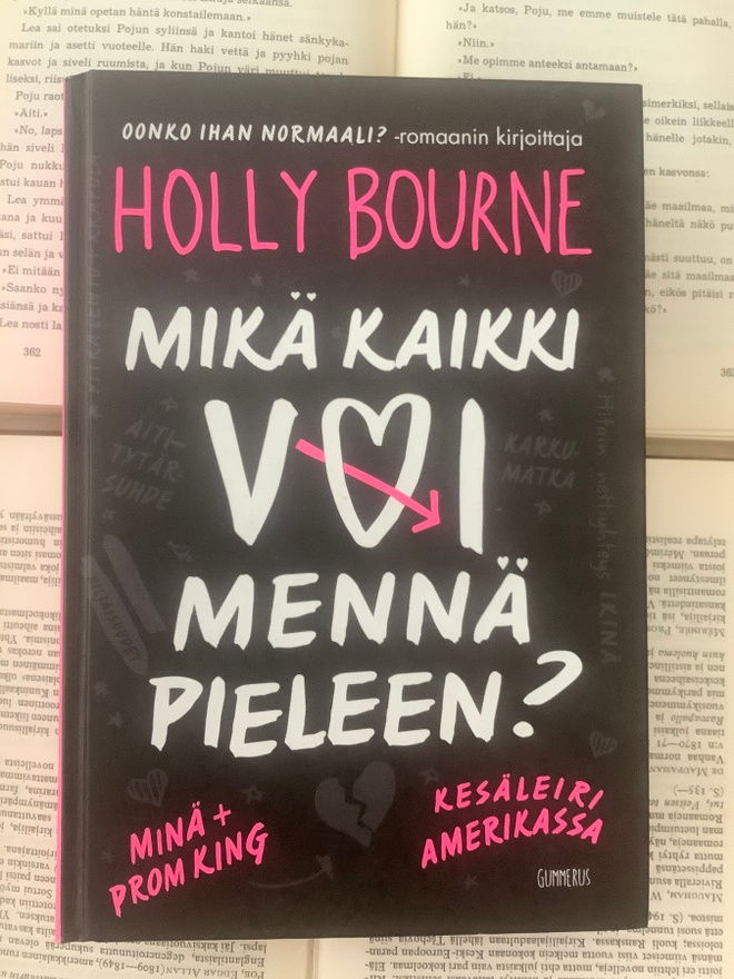 Holly Bourne - Mikä kaikki voi mennä pieleen (sid.)