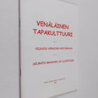Venäläinen tapakulttuuri : Vilkaisu Venäjän historiaan - ... - pikkukuva 1
