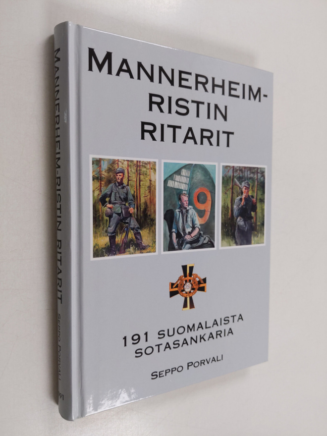 Seppo (toim.) Porvali : Mannerheim-ristin ritarit : 191 s...