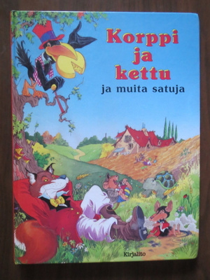 Korppi ja kettu ja muita satuja