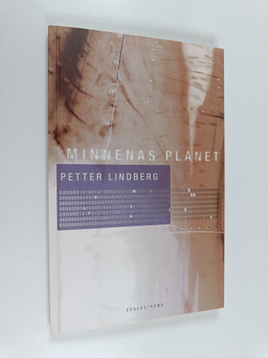 Petter Lindberg : Minnenas planet