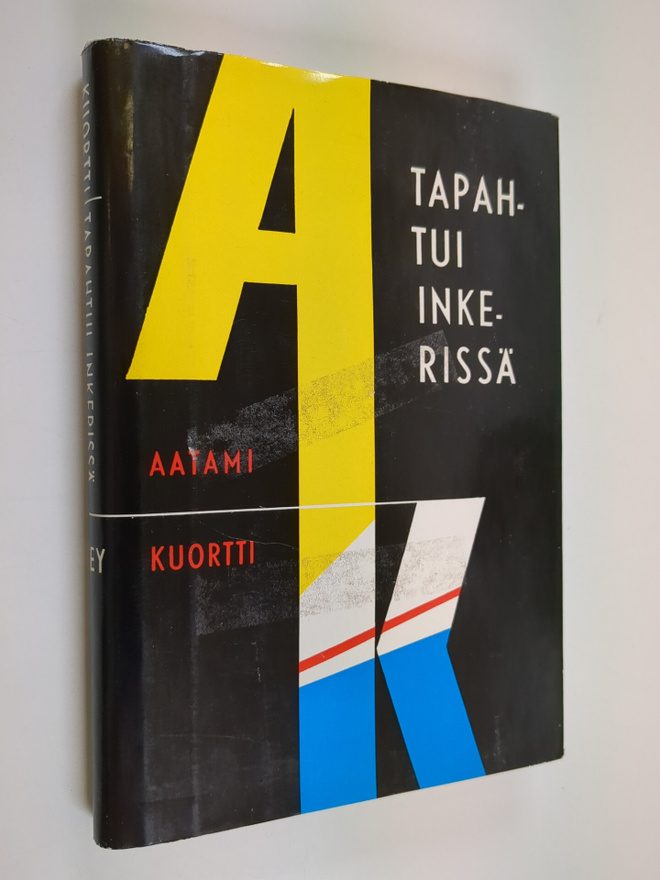 Aatami Kuortti : Tapahtui Inkerissä