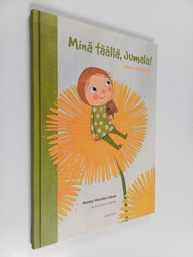 Monica Vikström-Jokela : Minä täällä, Jumala! Lapsen ruko...