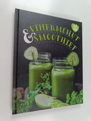 Mima Sinclair : Vihermehut ja -smoothiet