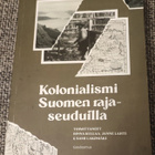 Kolonialismi Suomen rajaseuduilla - pikkukuva 1