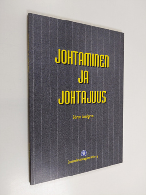 Goran Lindgren : Johtaminen ja johtajuus