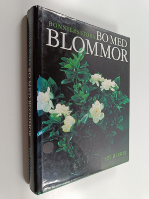 Rob Herwig : Bonniers stora bo med blommor