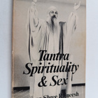 Bhagwan Shree Rajneesh : Tantra Spirituality & Sex - pikkukuva 1