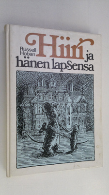 Russell Hoban : Hiiri ja hänen lapsensa