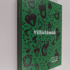 Villielämää : Nuoren galicialaisen runouden antologia - pikkukuva 1