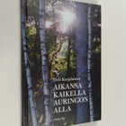 Heli Karjalainen : Aikansa kaikella auringon alla - pikkukuva 1