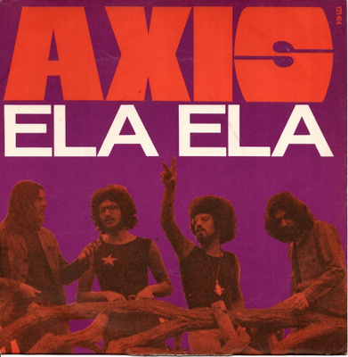 AXIS: Ela Ela / Living In 7" kannet