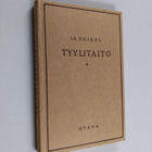 Ivar A. Heikel : Tyylitaito : kirjallisen esityksen opas - pikkukuva 1