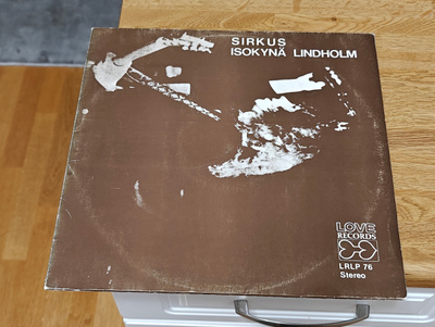 Dave Isokynä Lindholm Sirkus LP