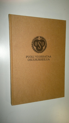 Hugo L. (toim.) Mäkinen : Puoli vuosisataa osuusurheilua ...