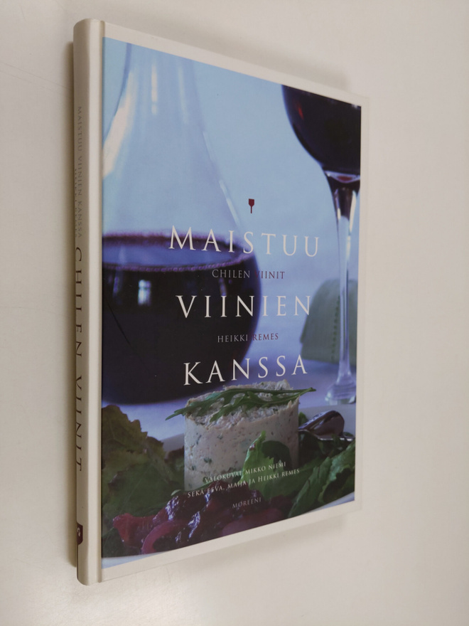 Heikki Remes : Chilen viinit : maistuu viinien kanssa