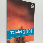 Tähdet 2001 : tähtitaivas ; planeetat ; meteorit ; kalenteri - pikkukuva 1