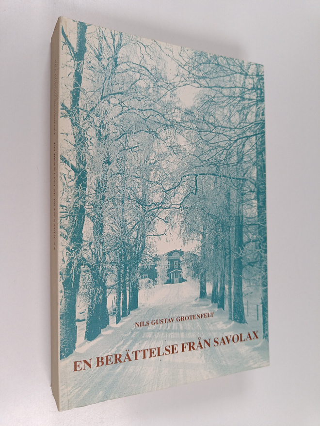 Nils G. Grotenfelt : En berättelse från Savolax
