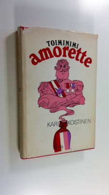Kari Koistinen : Toiminimi Amorette