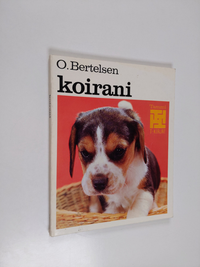 O. Bertelsen : Koirani : koiranomistajan ensimmäinen kirja