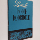 Laule koolikooridele - pikkukuva 1