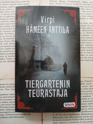 Virpi Hämeen-Anttila - Tiergartenin teurastaja (pokkari)