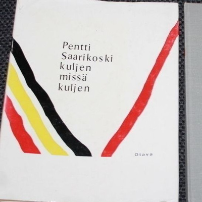 Pentti Saarikoski - Kuljen missä kuljen 1966