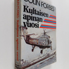 Colin Forbes : Kultaisen apinan vuosi - pikkukuva 1