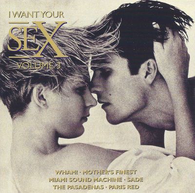 Kokoelma • I Want Your Sex Volume 3 CD