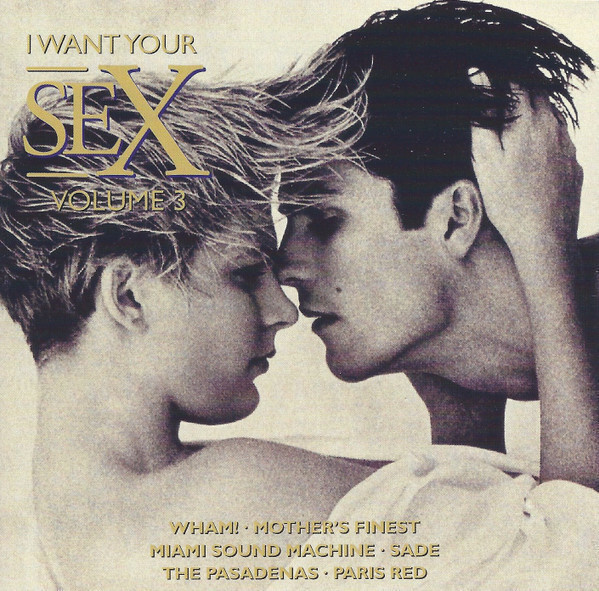 Kokoelma • I Want Your Sex Volume 3 CD