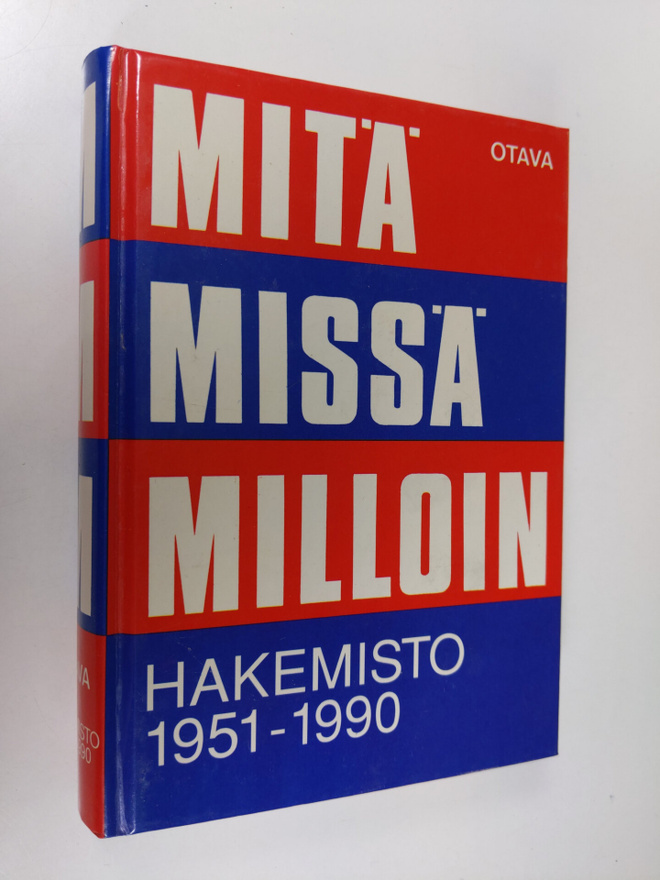 Mitä missä milloin : hakemisto 1951-90