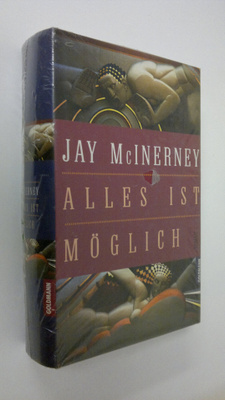 Jay McInerney : Alles ist Möglich