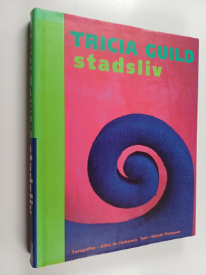Tricia Guild : Stadsliv