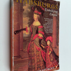 Andrew Wheatcroft : The Habsburgs : embodying empire - pikkukuva 1