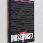 Martti Valkonen : Uutisia Moskovasta - pikkukuva 1