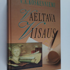 V. A. (toim.) Koskenniemi : Vaeltava viisaus : aforismeja... - pikkukuva 1