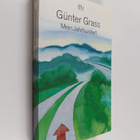 Gunter Grass : Mein Jahrhundert - pikkukuva 1