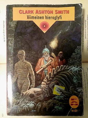 Clark Ashton Smith - Viimeinen hieroglyfi (nid.)