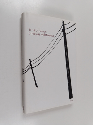 Terhi Utriainen : Siivekäs vahtikoira