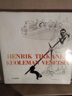 Henrik Tikkanen: Kuoleman Venetsia