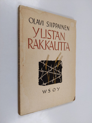 Olavi Siippainen : Ylistän rakkautta