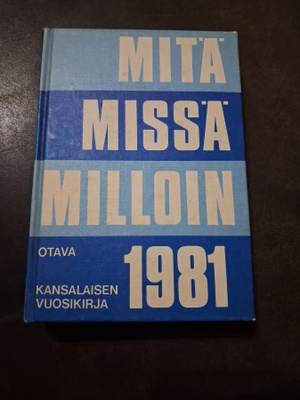 Mitä Missä Milloin 1981