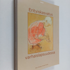 Päivi ym. (toim.) Pihlaja : Erityiskasvatus varhaislapsuu... - pikkukuva 1