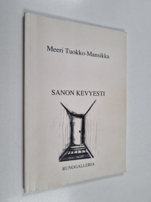 Meeri Tuokko-Mansikka : Sanon kevyesti (tekijän omiste)
