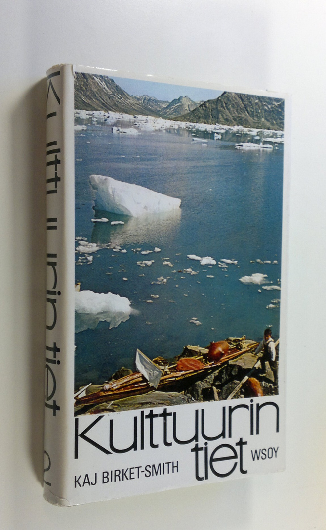 Kaj Birket-Smith : Kulttuurin tiet 2