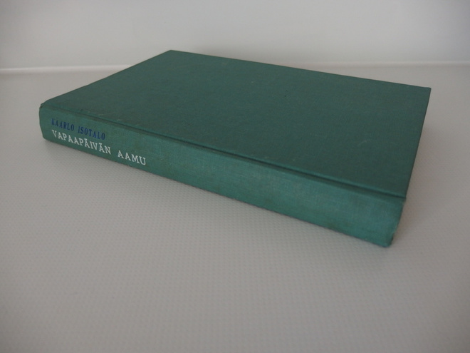 Kaarlo Isotalo : Vapaapäivän aamu