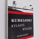 Rainar Hakulinen : Kurkijoki kylästä kylään - pikkukuva 1
