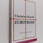 Christian Kracht : Eurotrash - pikkukuva 1