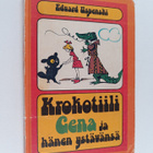 Eduard Uspenski : Krokotiili Gena ja hänen ystävänsä - pikkukuva 1