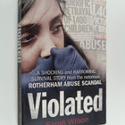 Sarah Wilson : Violated: a Shocking and Harrowing Surviva... - pikkukuva 1
